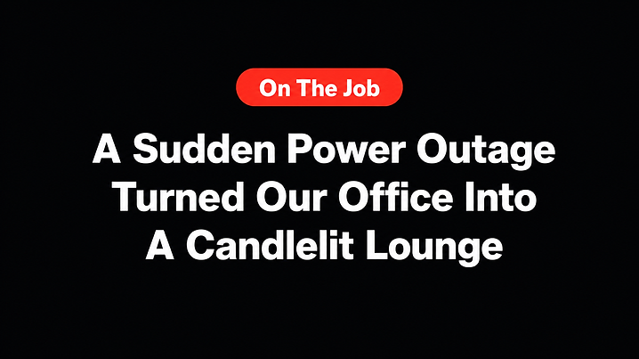 A Sudden Power Outage Turned Our Office Into A Candlelit Lounge