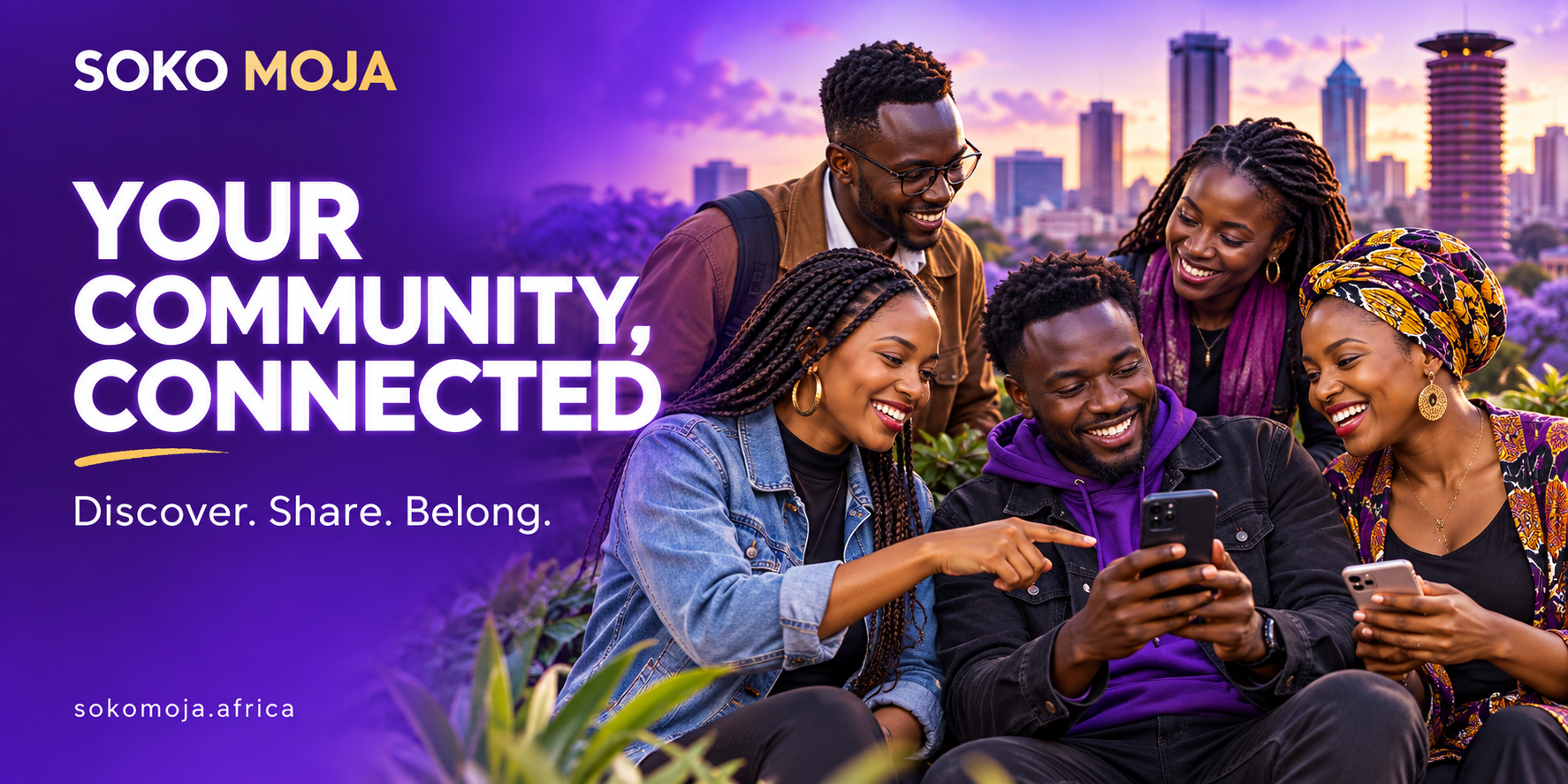 Soko Moja poster: your community, connected. Discover, share, belong.