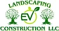 EV Landscape Construction LLC