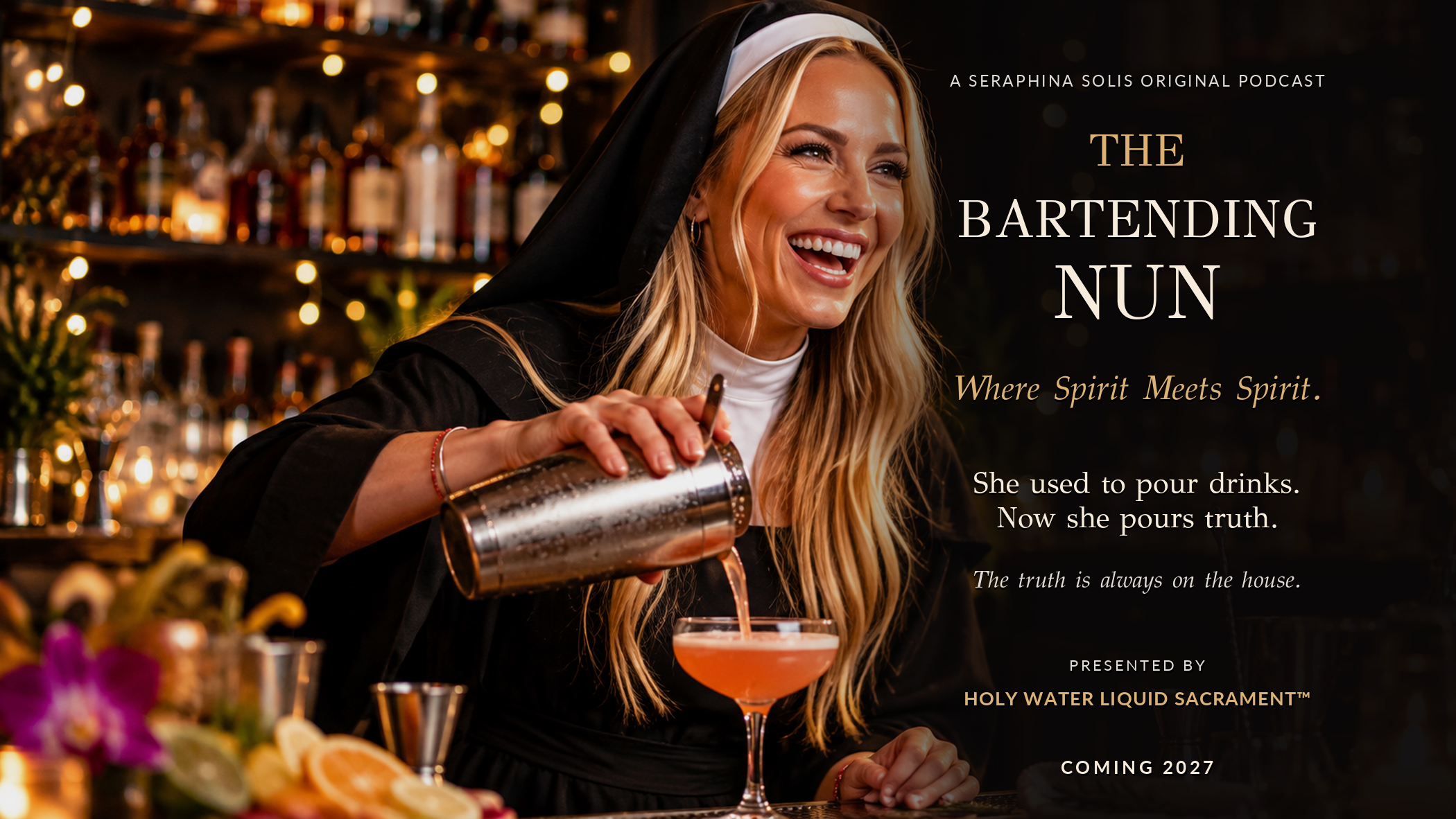 The Bartending Nun — Where Spirit Meets Spirit. Coming 2027.