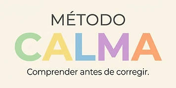 Método CALMA — Comprender antes de corregir