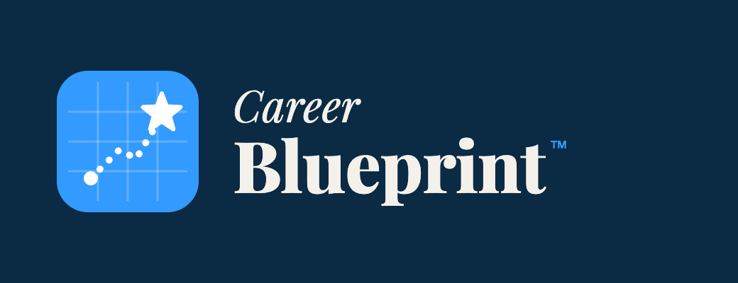 Career Blueprint™