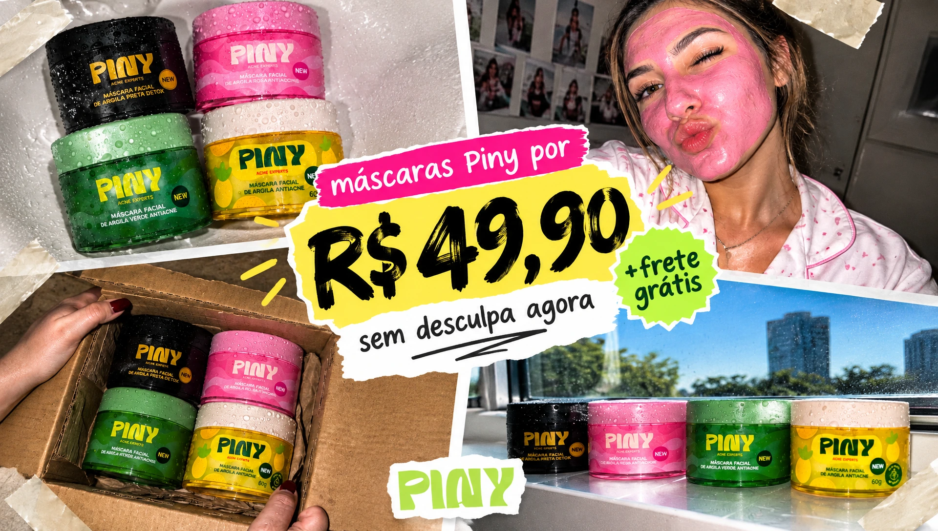 Máscaras Piny por R$ 49,90 - sem desculpa agora - frete grátis