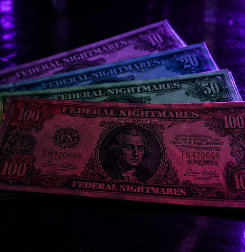 Federal Nightmares Money