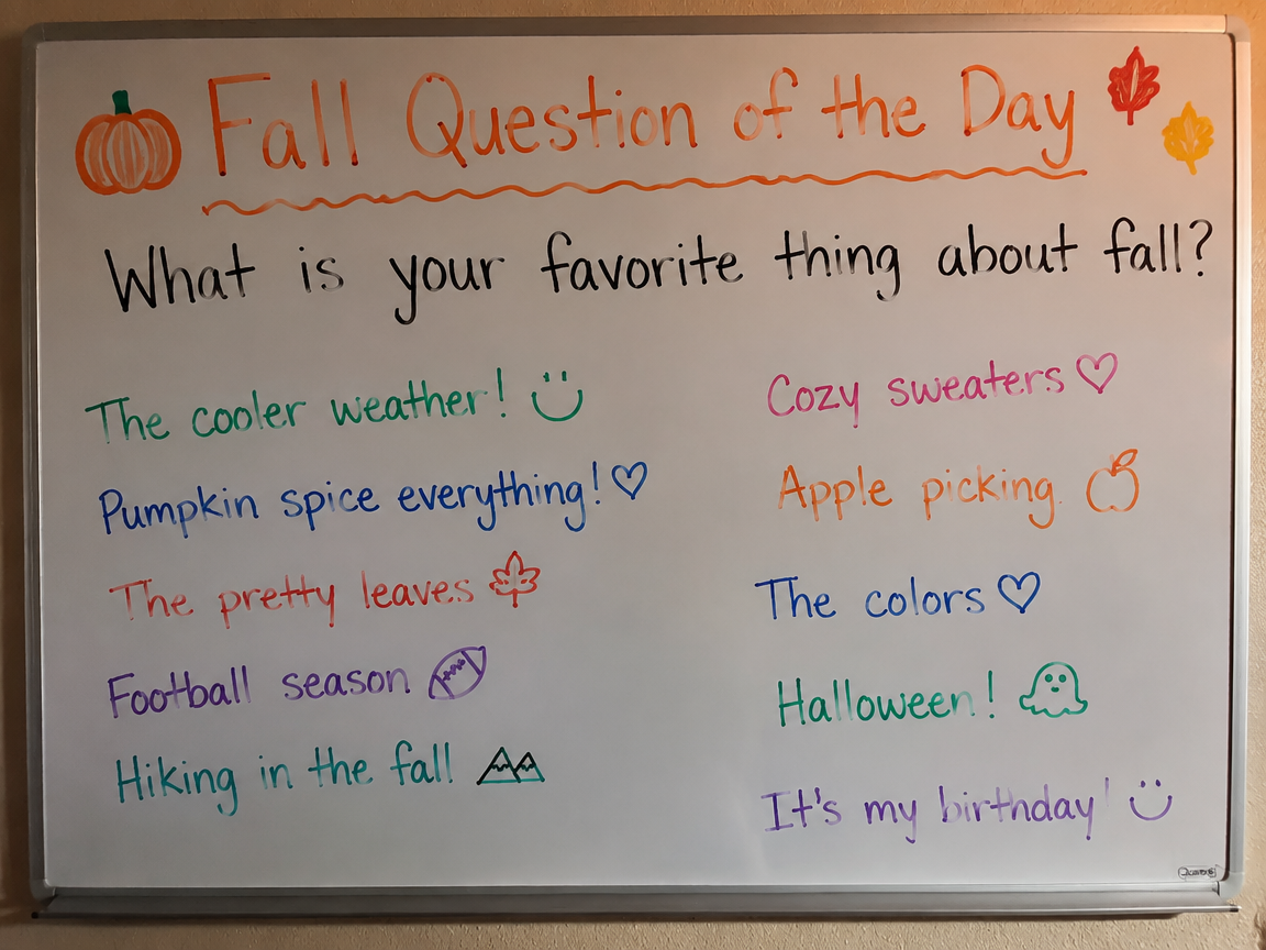 Fall question of the day whiteboard with daily prompt and answers