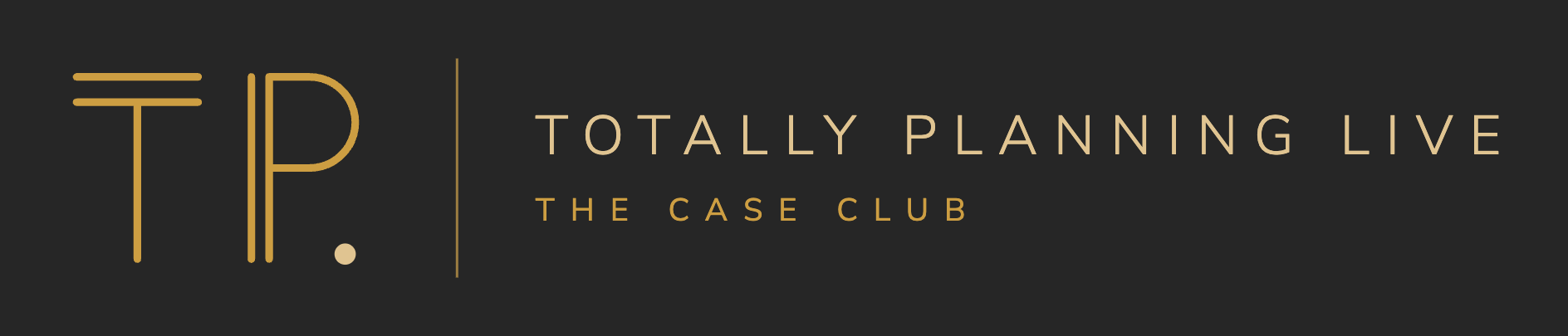 Totally Planning Live — The Case Club