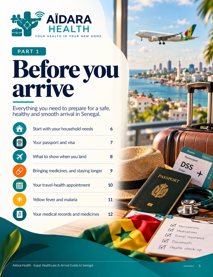 Part 1 — Before you arrive, from the Expat Healthcare and Arrival Guide to Senegal