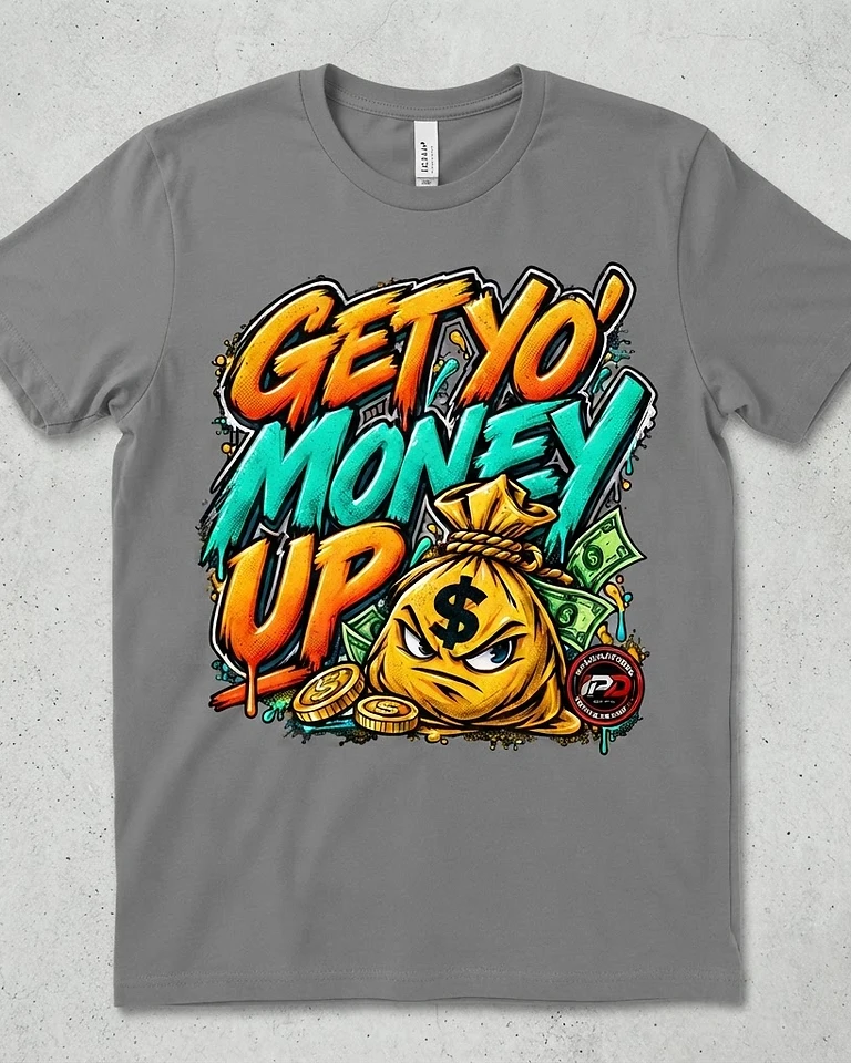 Get Yo' Money Up view 1