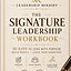 The Signature Leadership Workbook cover — 30 Days to Lead with Purpose, by John Rogers