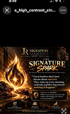 The Signature Spark — a flaming gold emblem with the quote: great leaders wake up every morning and take another step toward making it happen