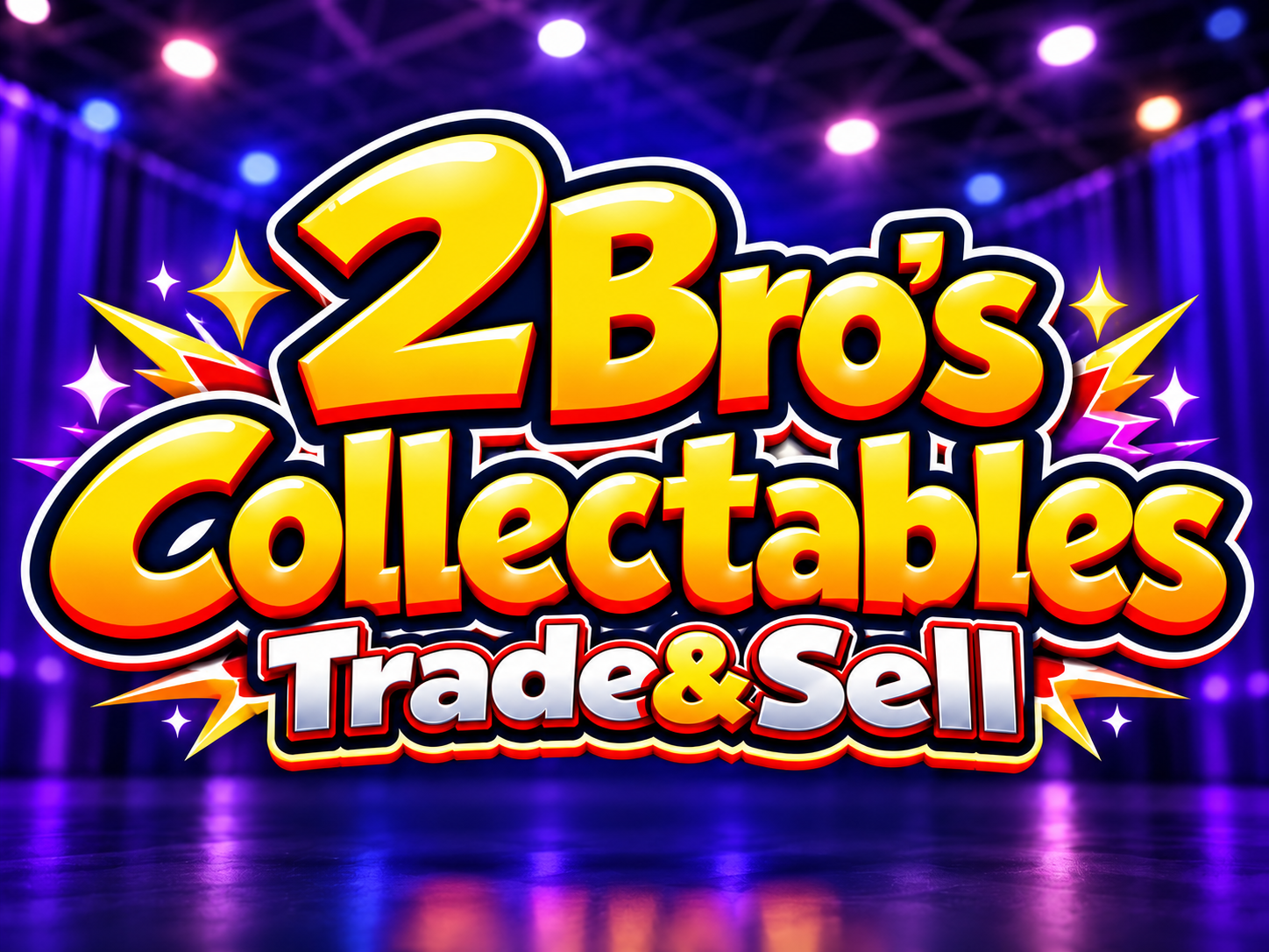 2Bro's Collectables Trade & Sell