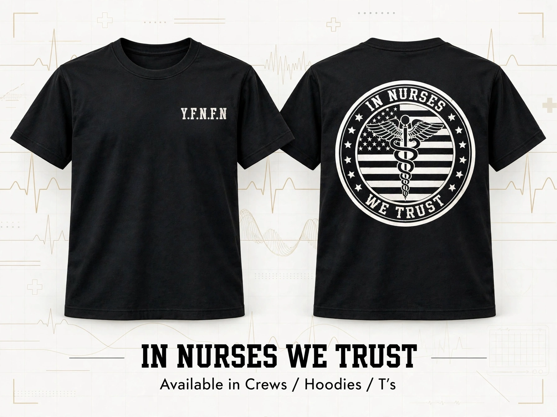IN NURSES WE TRUST