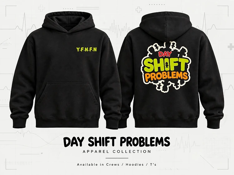 DAY SHIFT PROBLEMS view 1