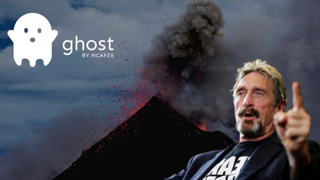 John McAfee with the GHOST by McAfee logo over an erupting volcano