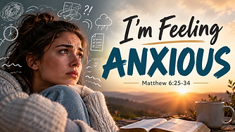 I'm Feeling Anxious