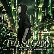 Official Lavliving cover artwork for Feel So Good