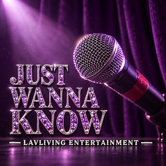 Official Lavliving cover artwork for Just Wanna Know