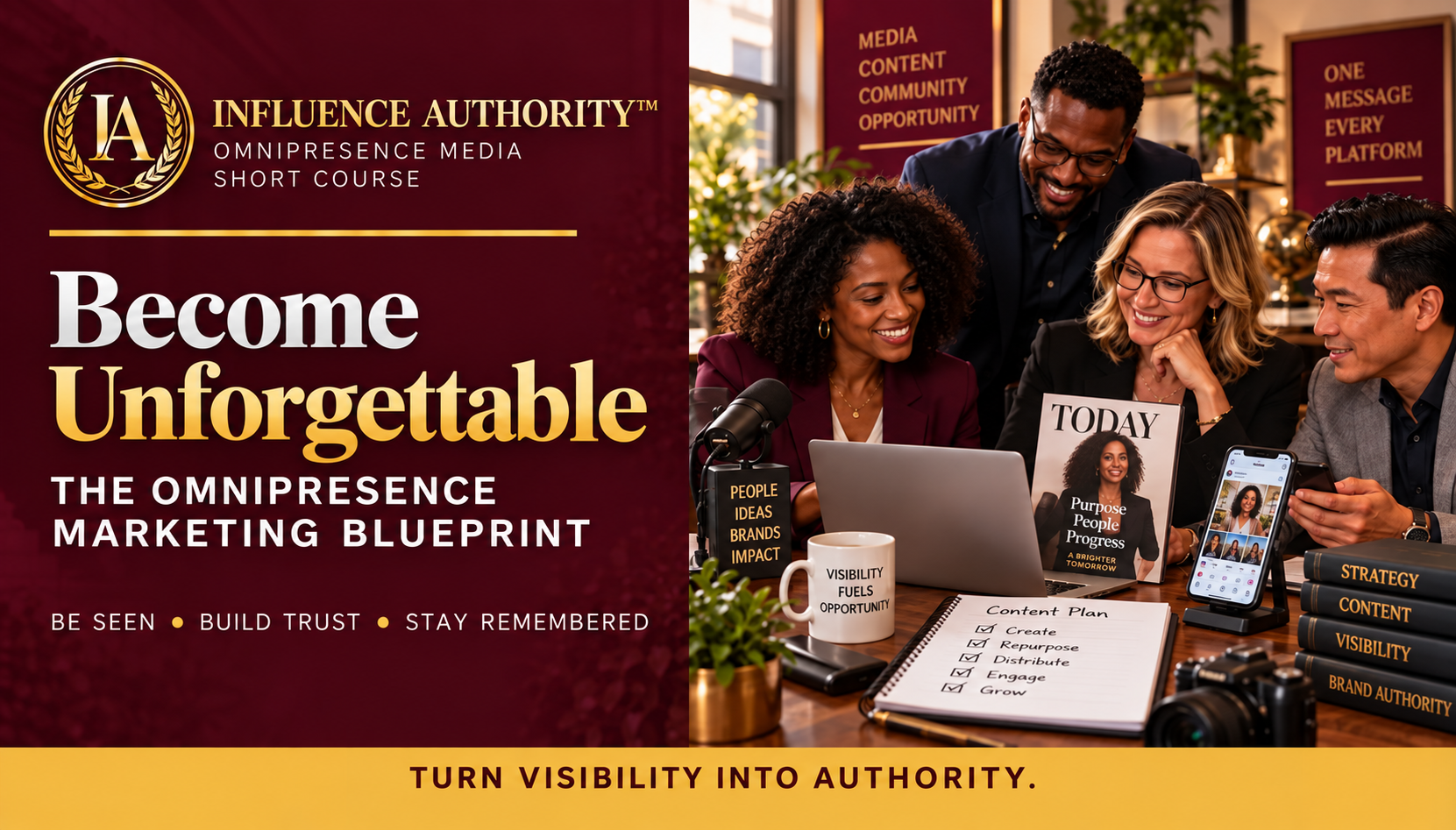 Become Unforgettable