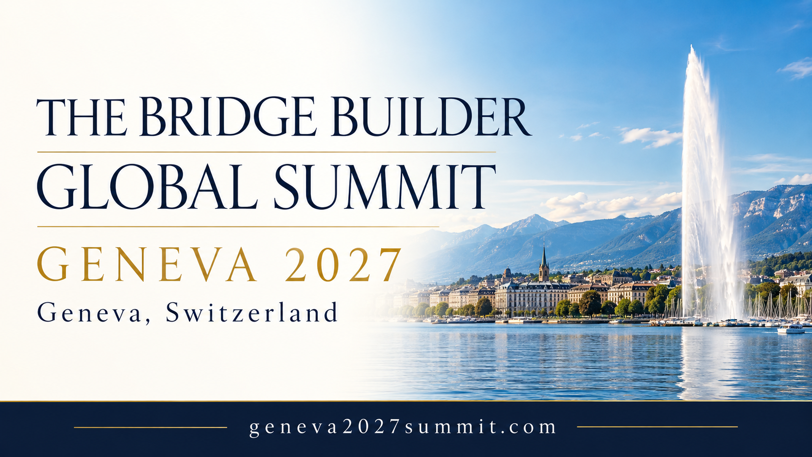 The Bridge Builder Global Summit banner, Geneva 2027, Geneva, Switzerland
