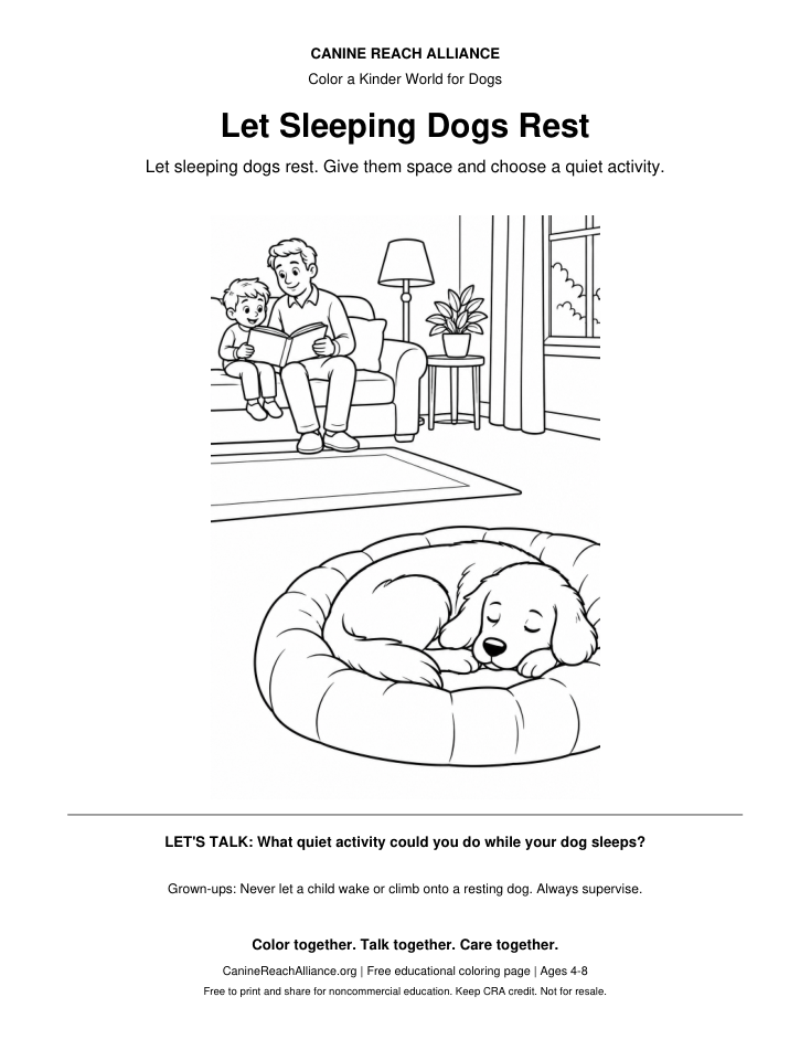 Let Sleeping Dogs Rest printable coloring page: Let sleeping dogs rest. Give them space and choose a quiet activity.