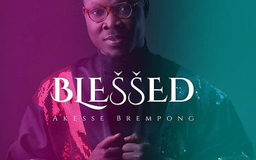 “Blessed” Latest Akesse Brempong’s Album To Spark A Fire On 11th December.