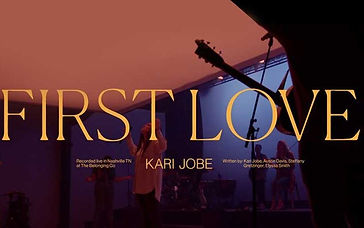 Kari Jobe Drops New Music “First Love”