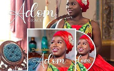 “ADOM (GRACE), a New Single By Diana Antwi Hamilton