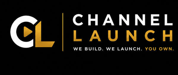 Channel Launch — We build. We launch. You own.