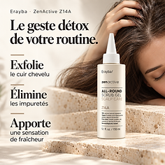 Gel Exfoliant Z14A – Nettoyage Profond & Renouvellement du Cuir Chevelu, bénéfices clés