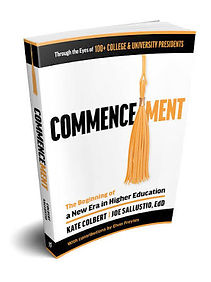 Commencement: The Beginning of a New Era in Higher Education