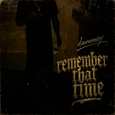 remember that time cover art, darneezy