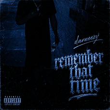 remember that time (remix) cover art, darneezy