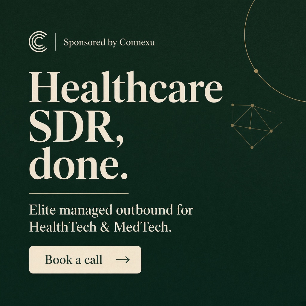 Connexu — Healthcare SDR, done. Elite managed outbound for HealthTech & MedTech.