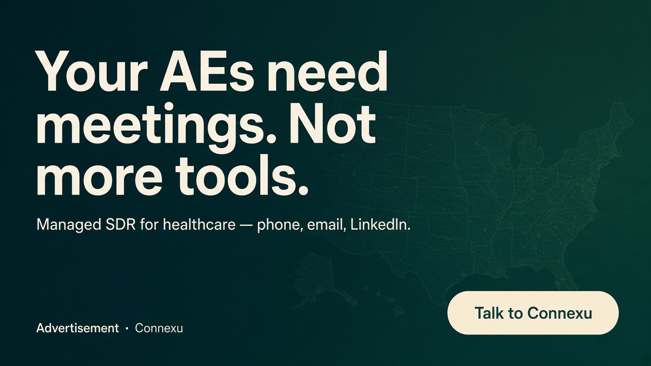 Connexu — Your AEs need meetings. Not more tools. Managed SDR for healthcare.
