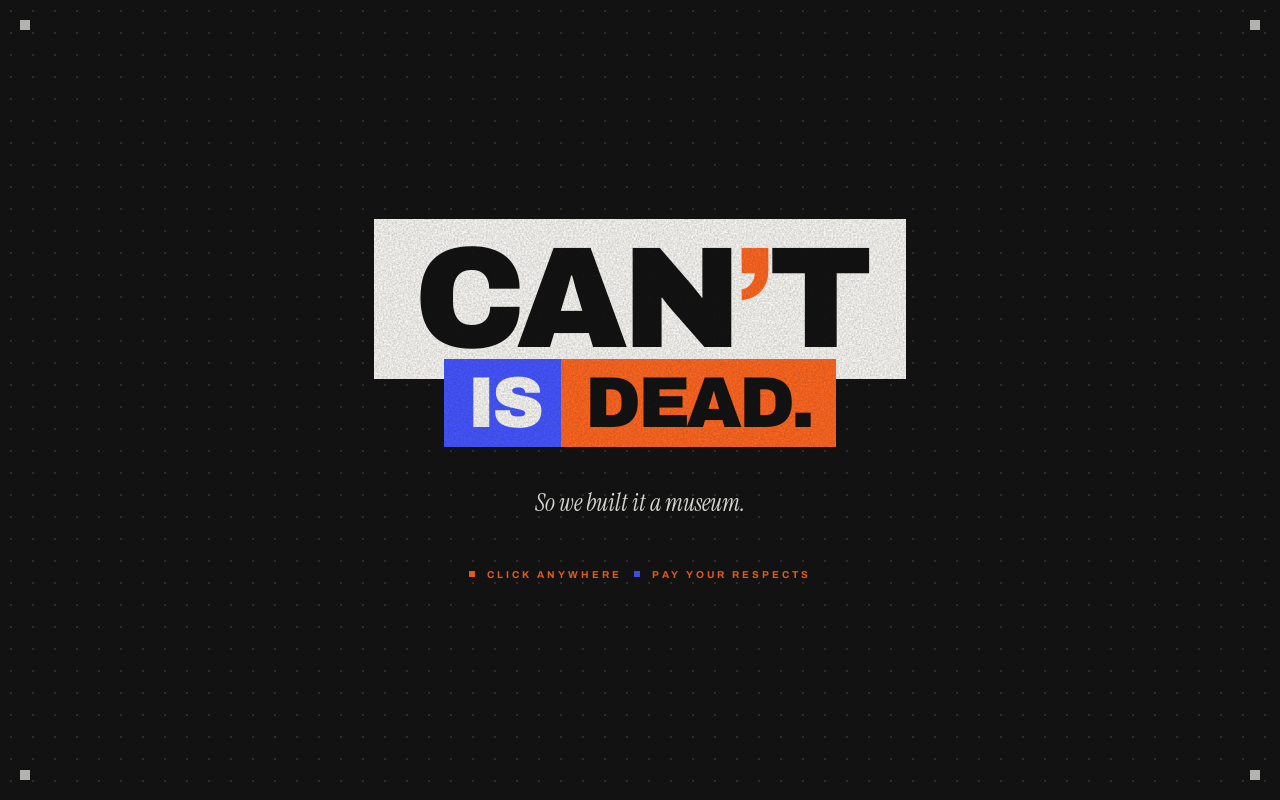 CAN’T MUSEUM