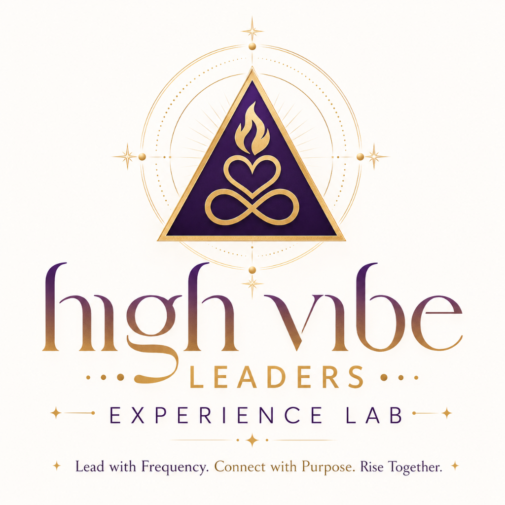 High Vibe Leaders Experience Lab