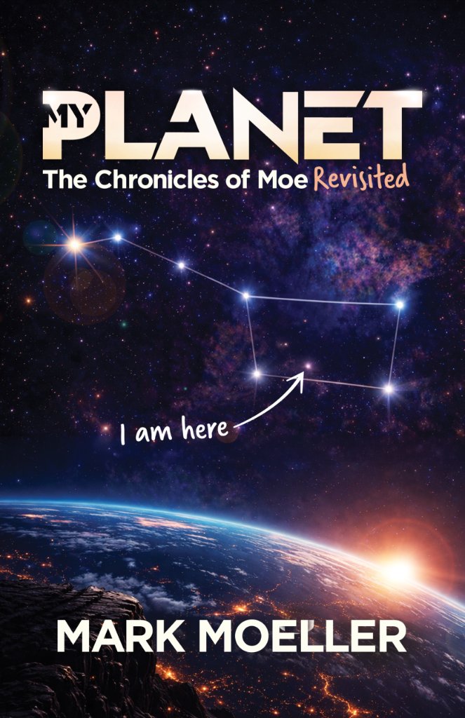 My Planet: The Chronicles of Moe — Book Cover