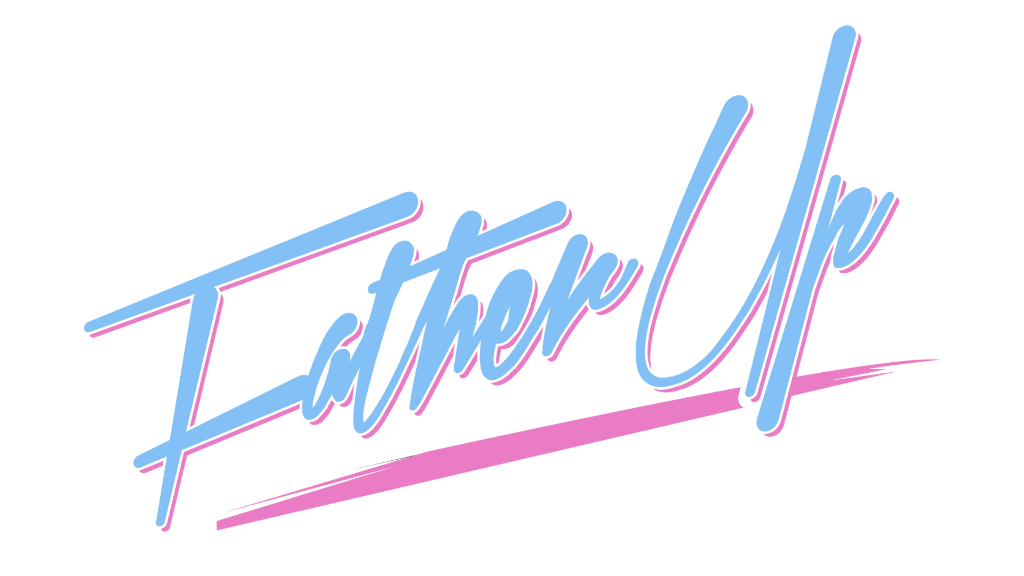 Father Up