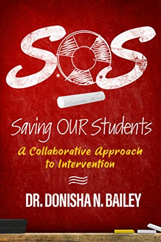 S.O.S. Saving Our Students: A Collaborative Approach to Intervention