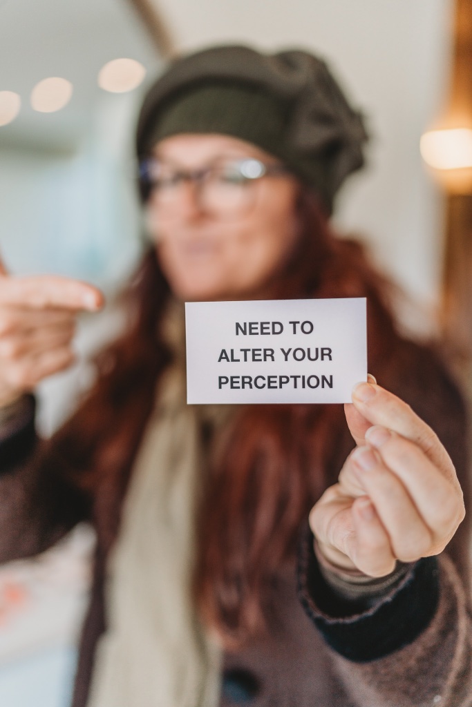 Alter your perception