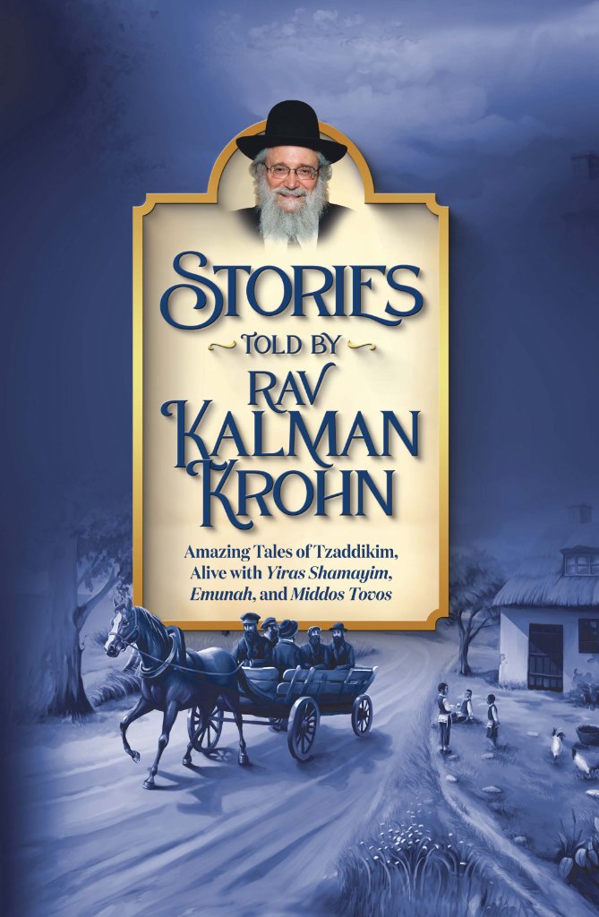Stories Told By Reb Kalman Krohn Volume 1