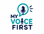 My Voice First