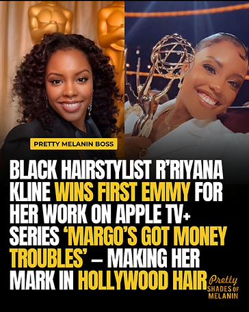 Pretty Shades of Melanin feature graphic — hairstylist R'Riyana Kline wins her first Emmy for Apple TV+'s Margo's Got Money Troubles