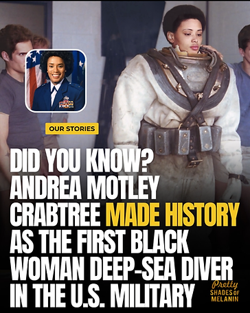 Pretty Shades of Melanin feature graphic — Andrea Motley Crabtree, the first Black woman deep-sea diver in the U.S. military